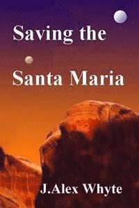 bokomslag Saving the Santa Maria