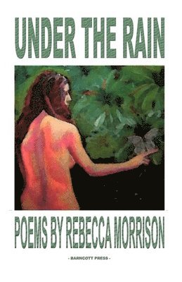 Rebecca Morrison - Under the Rain, Häftad