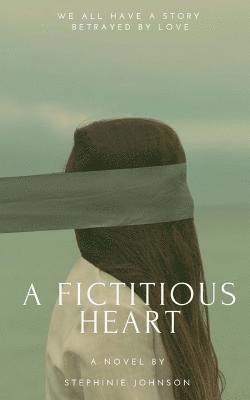 A Fictitious Heart 1