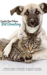 2016 Greater New Orleans Pet Directory 1