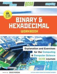 bokomslag Binary and Hexadecimal Workbook for GCSE Computer Science and Computing