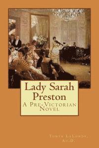 bokomslag Lady Sarah Preston: A Pre-Victorian Novel