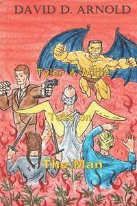 David D. Arnold - Tyler & Millie Take On the Man, Häftad