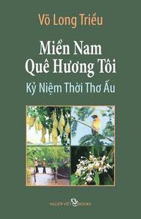 bokomslag Mien Nam Que Huong Toi: KY Niem Thoi Tho Au