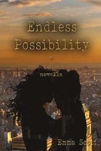 bokomslag Endless Possibility: A Rush Novella