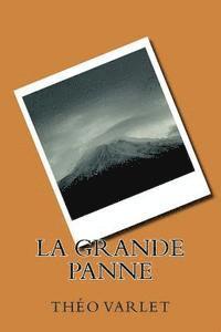 La grande panne 1