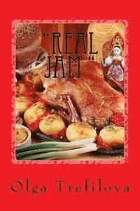 bokomslag "Real jam ": Recipes soups