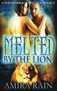 bokomslag Melted By The Lion