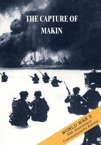 The Capture of Makin: 20 - 24 November 1943 1