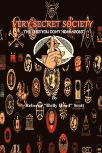Rebecca Scott - Very Secret Society: The Ones You Don't Hear About, Häftad
