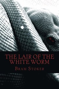 bokomslag The Lair of the White Worm