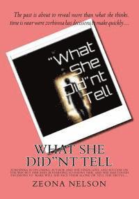 bokomslag What She Did"nt Tell