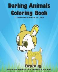 bokomslag Darling Animals Coloring Book: 21 Adorable Animals to Color