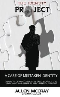 bokomslag The Identity Project: A Case of Mistaken Identity