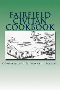 bokomslag Fairfield Civitan Cookbook