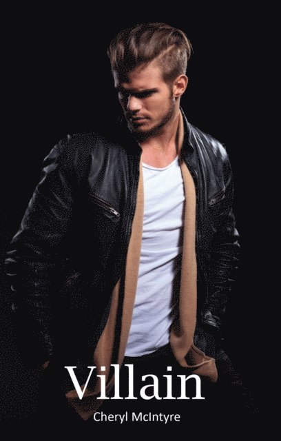Cheryl McIntyre - Villain, Häftad