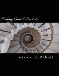 Jessica G. Rabbit - Closing Costs: An Erotic Tale, Häftad