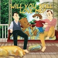 Glenda Macinnis, Shirley M. Ringo - Will You Still Love Me?, Häftad