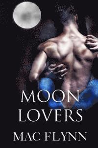 bokomslag Moon Lovers (BBW Werewolf / Shifter Romance)