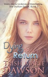 Dying to Return 1