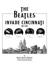 bokomslag The Beatles Invade Cincinnati