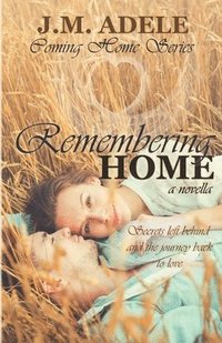 bokomslag Remembering Home: A Novella