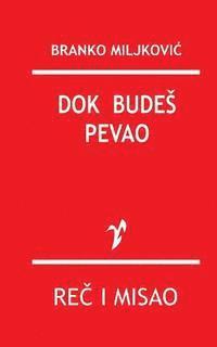 bokomslag Dok Budes Pevao