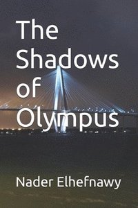 bokomslag The Shadows of Olympus