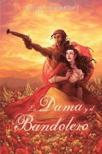 bokomslag La Dama y el Bandolero