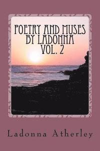 bokomslag Poetry And Muses By Ladonna Vol. 2