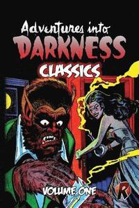 bokomslag Adventures Into Darkness Classics: Volume One