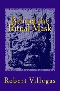 bokomslag Behind the Ritual Mask