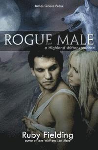 Ruby Fielding - Rogue Male: A Highland shifter romance, Häftad