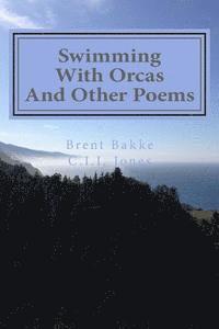 bokomslag Swimming With Orcas: And Other Poems