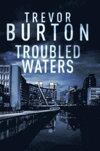 Troubled Waters 1