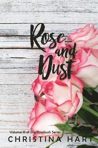 bokomslag Rose and Dust