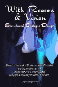 Kenneth C. Bausch - With Reason and Vision, Häftad