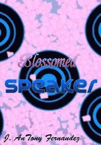 Blossomed Speaker 1