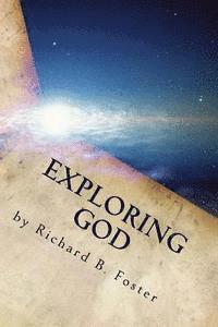 bokomslag Exploring God: Logical Christian Examination