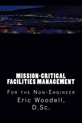 Mission-Critical Facilities Management 1