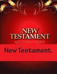 The New Testament.: English Translation.