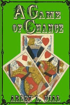 A Game of Chance 1