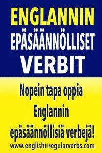 Testabright - Englannin Epäsäännölliset Verbit: Nopein tapa oppia Englannin epäsäännöllisiä verbejä! (Black/white version), Häftad