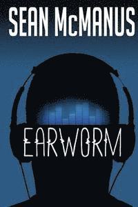 bokomslag Earworm: A novel about the music industry
