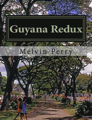 Guyana Redux 1
