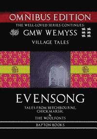bokomslag Evensong: Omnibus Edition: Tales from Beechbourne, Chickmarsh, & the Woolfonts