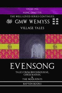 bokomslag Evensong: Book One: Nunc Dimittis: Tales from Beechbourne, Chickmarsh, & the Woolfonts