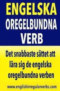 bokomslag Engelska Oregelbundna Verb: Det snabbaste sättet att lära sig de engelska oregelbundna verben! (Full color version)