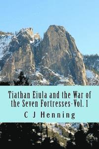 Tiathan Eiula-The Seven Fortresses 1