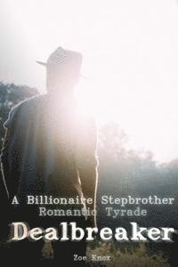 bokomslag A Billionaire Stepbrother Romantic Tyrade Dealbreaker